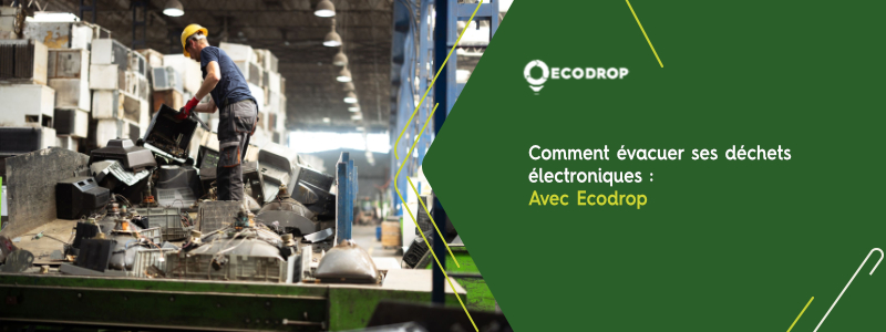 Lire la suite à propos de l’article Comment évacuer ses déchets électroniques grâce à Ecodrop ?